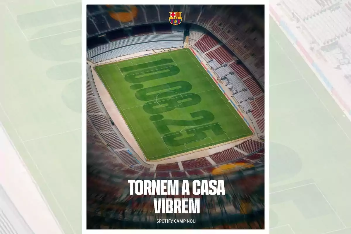 Vista aérea del estadio Spotify Camp Nou con la fecha 10.08.25 marcada en el césped y el mensaje Tornem a casa vibrem en la parte inferior Vista aérea del estadio Spotify Camp Nou con la fecha 10.08.25 marcada en el césped y el mensaje Tornem a casa vibrem en la parte inferior